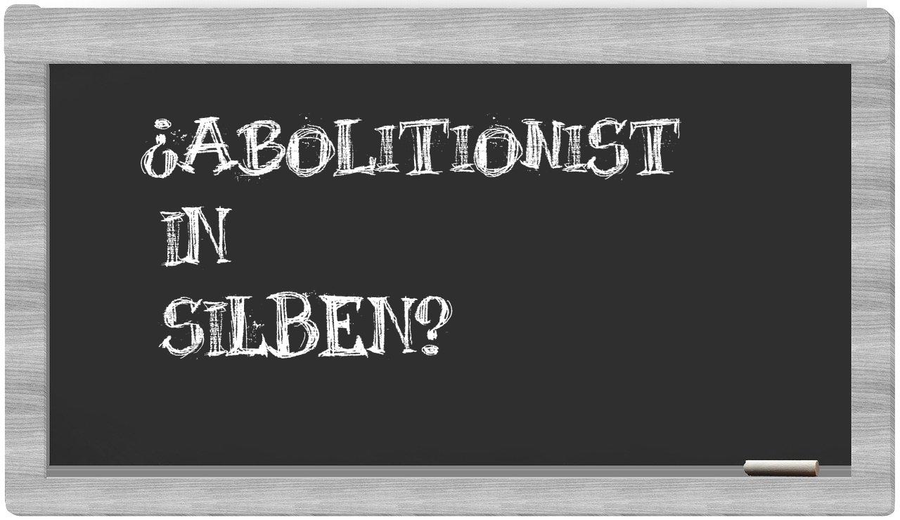 Abolitionist in syllables