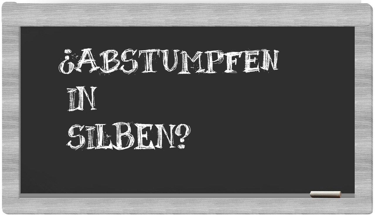 Abstumpfen in syllables