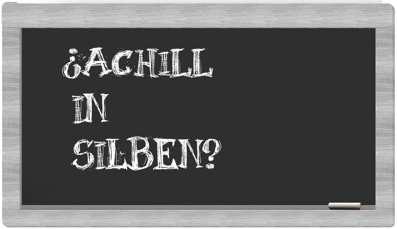 Achill in syllables