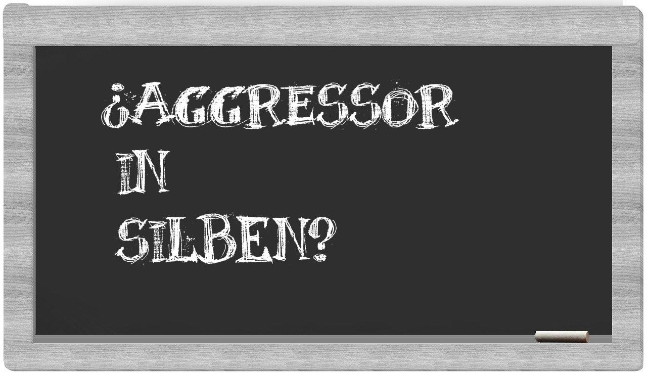 Aggressor in syllables