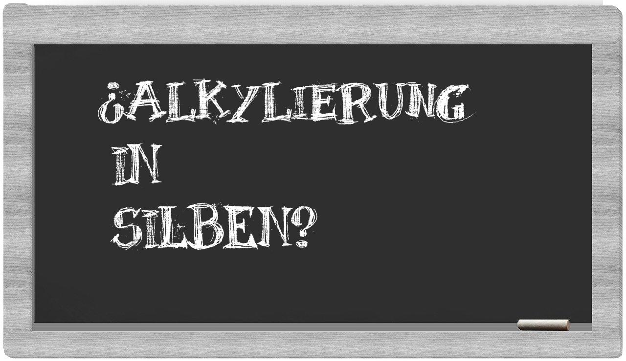 Alkylierung in syllables