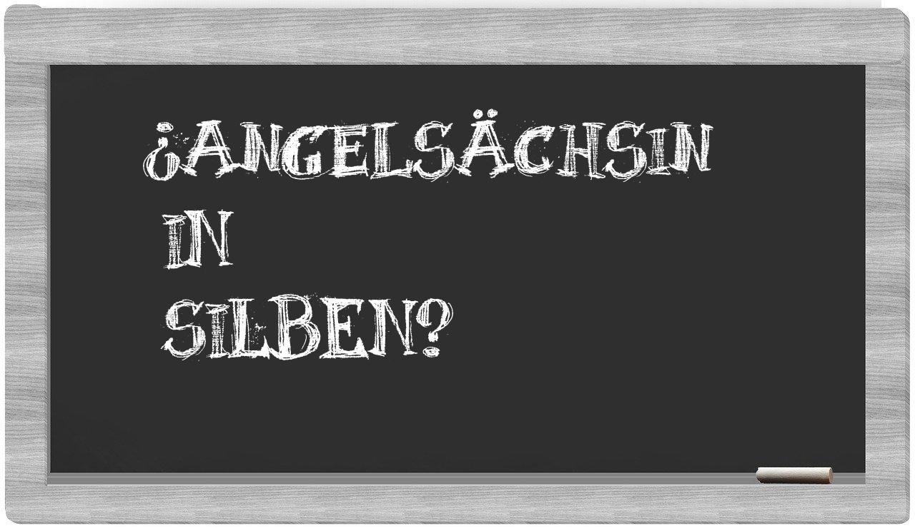 Angelsächsin in syllables