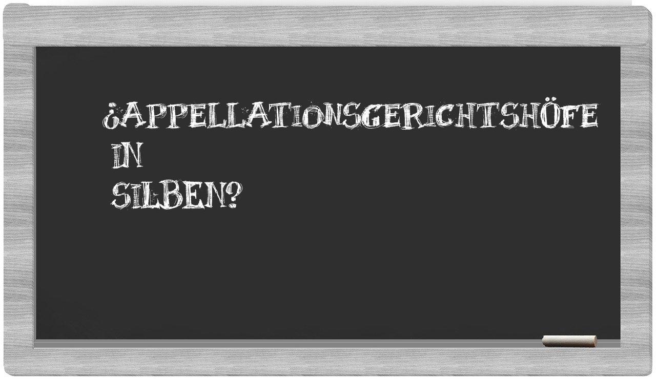 Appellationsgerichtshöfe in syllables