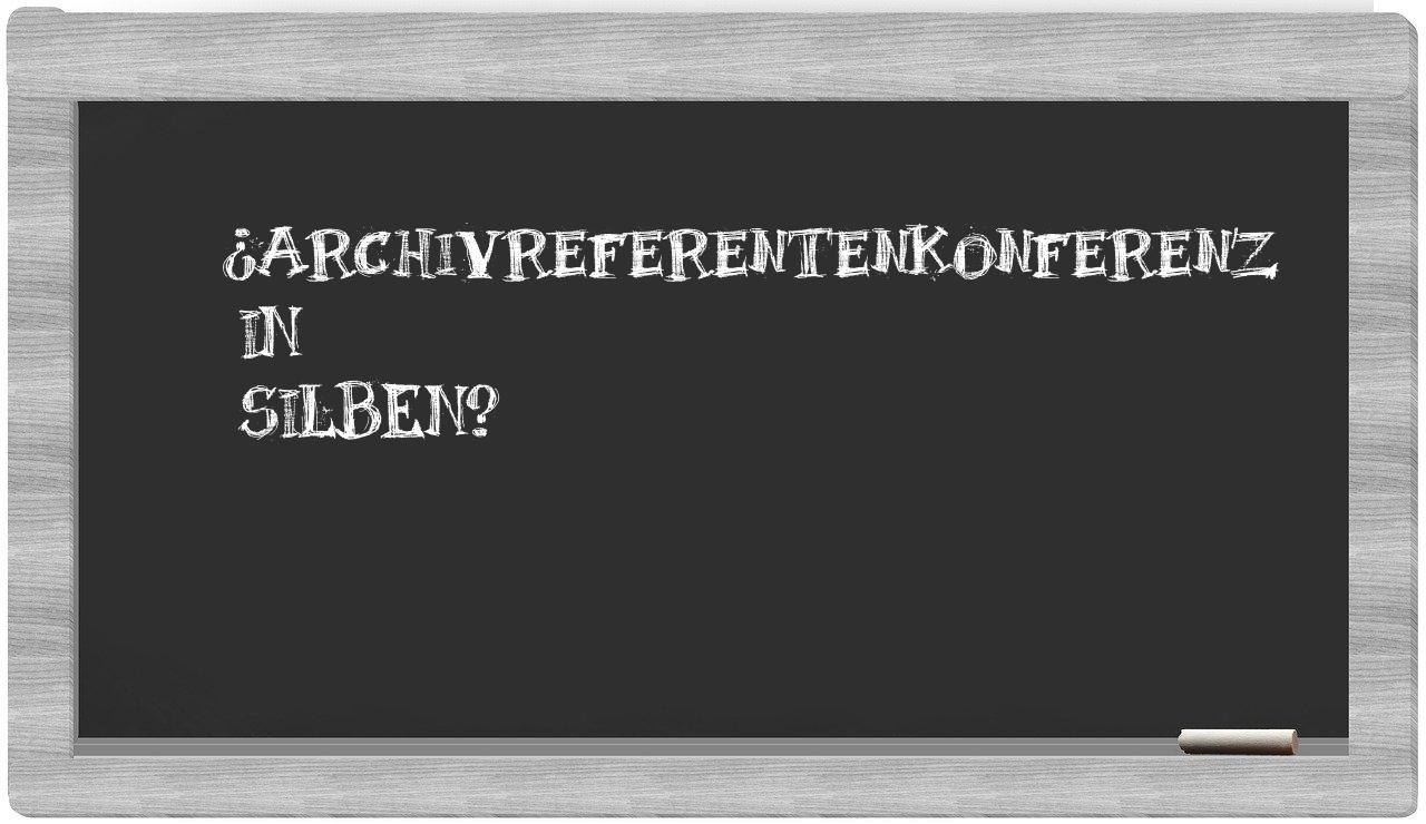 Archivreferentenkonferenz in syllables