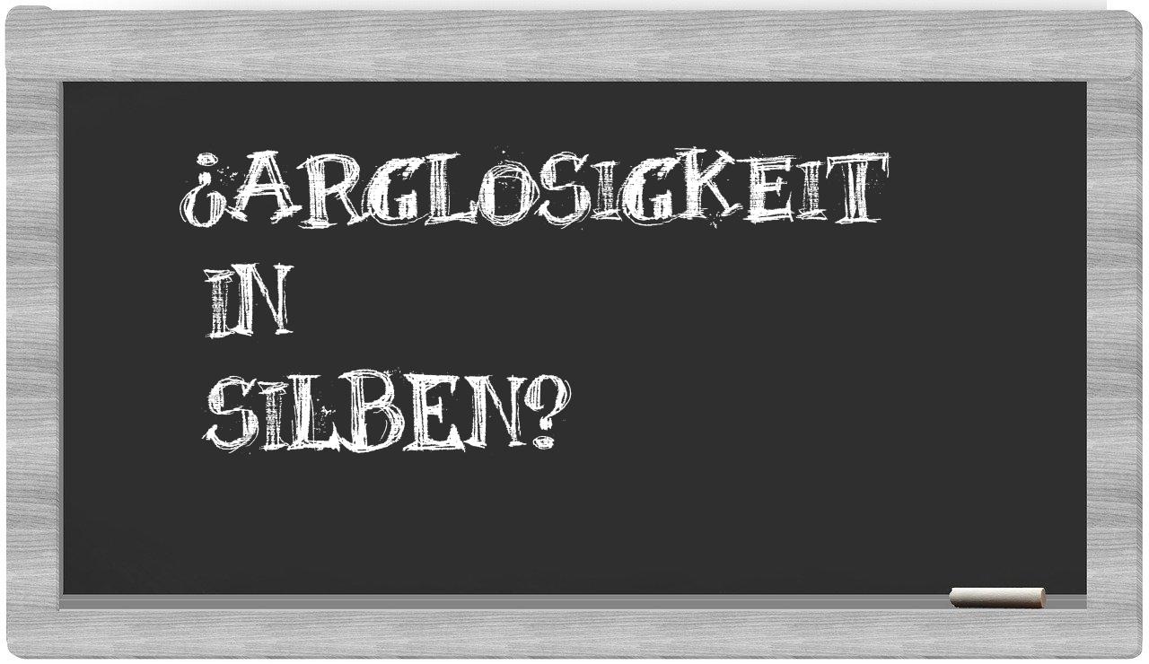 Arglosigkeit in syllables
