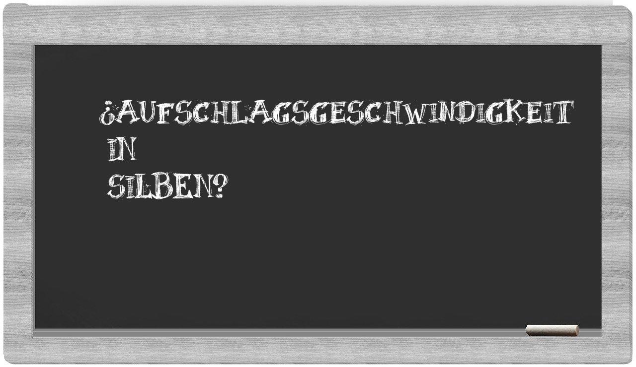 Aufschlagsgeschwindigkeit in syllables