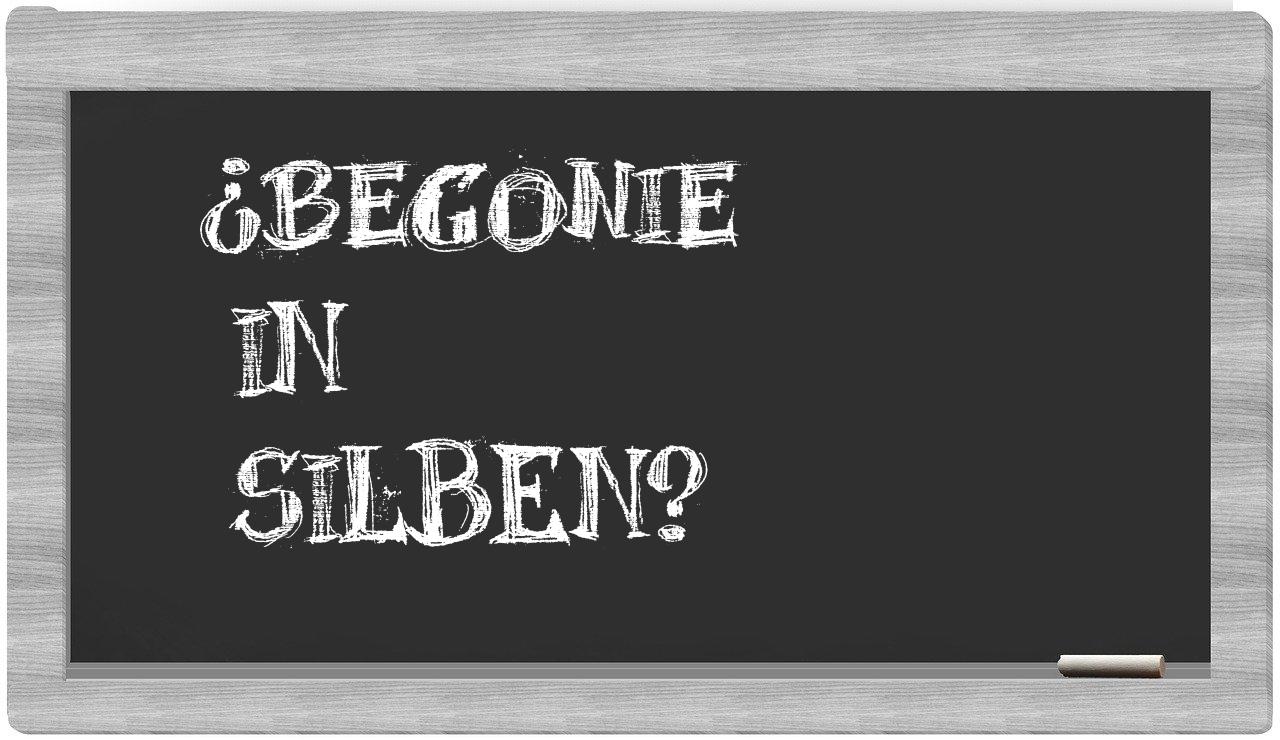 Begonie in syllables