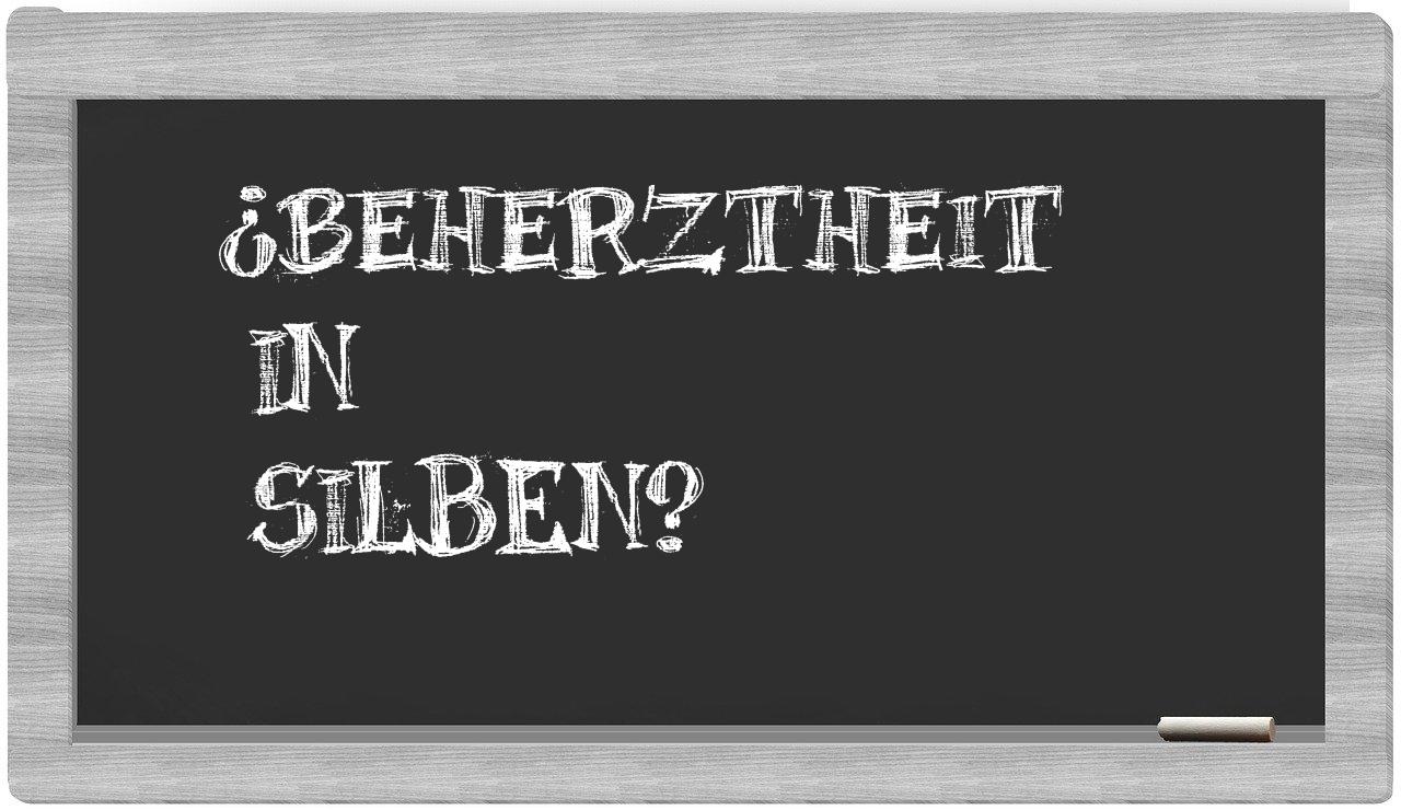 Beherztheit in syllables