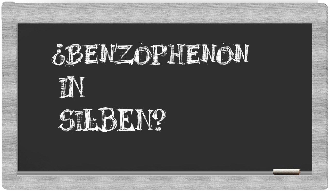 Benzophenon in syllables