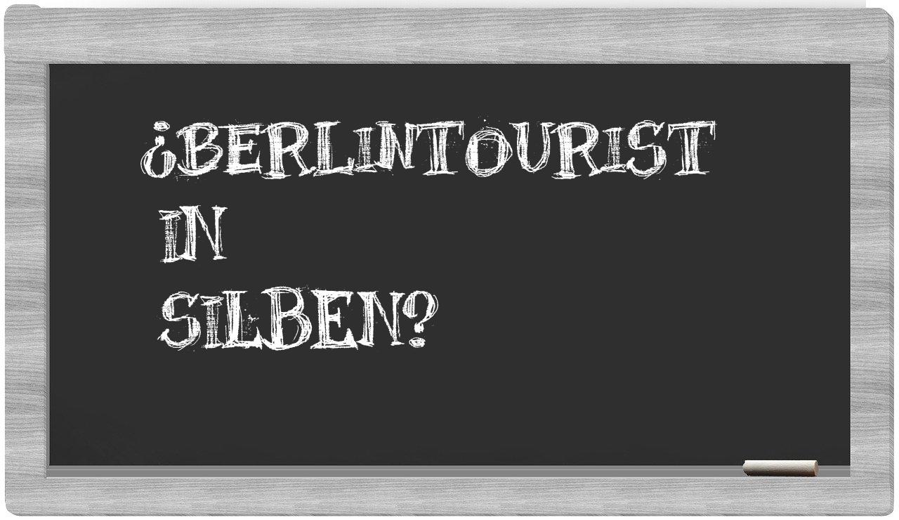Berlintourist in syllables