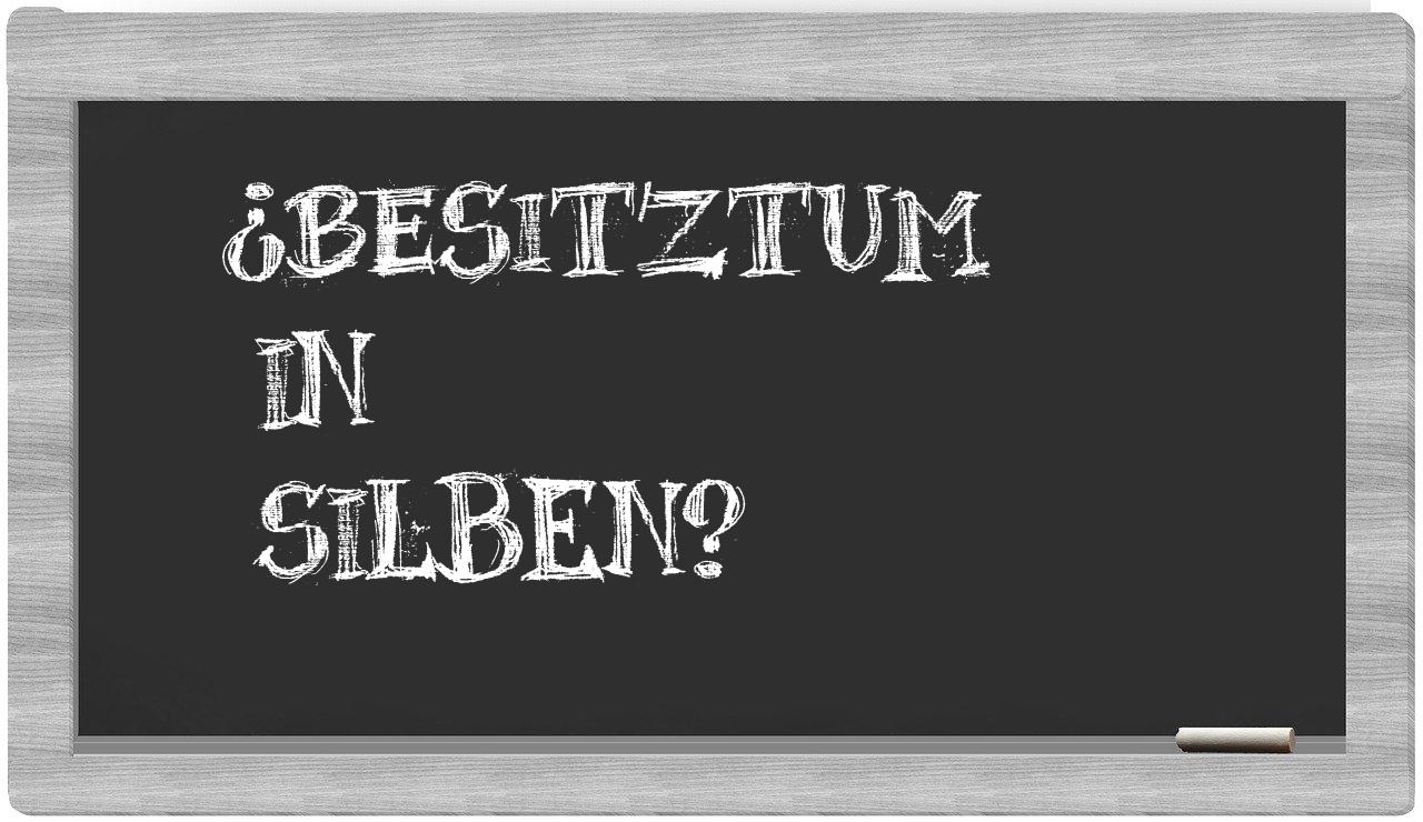 Besitztum in syllables