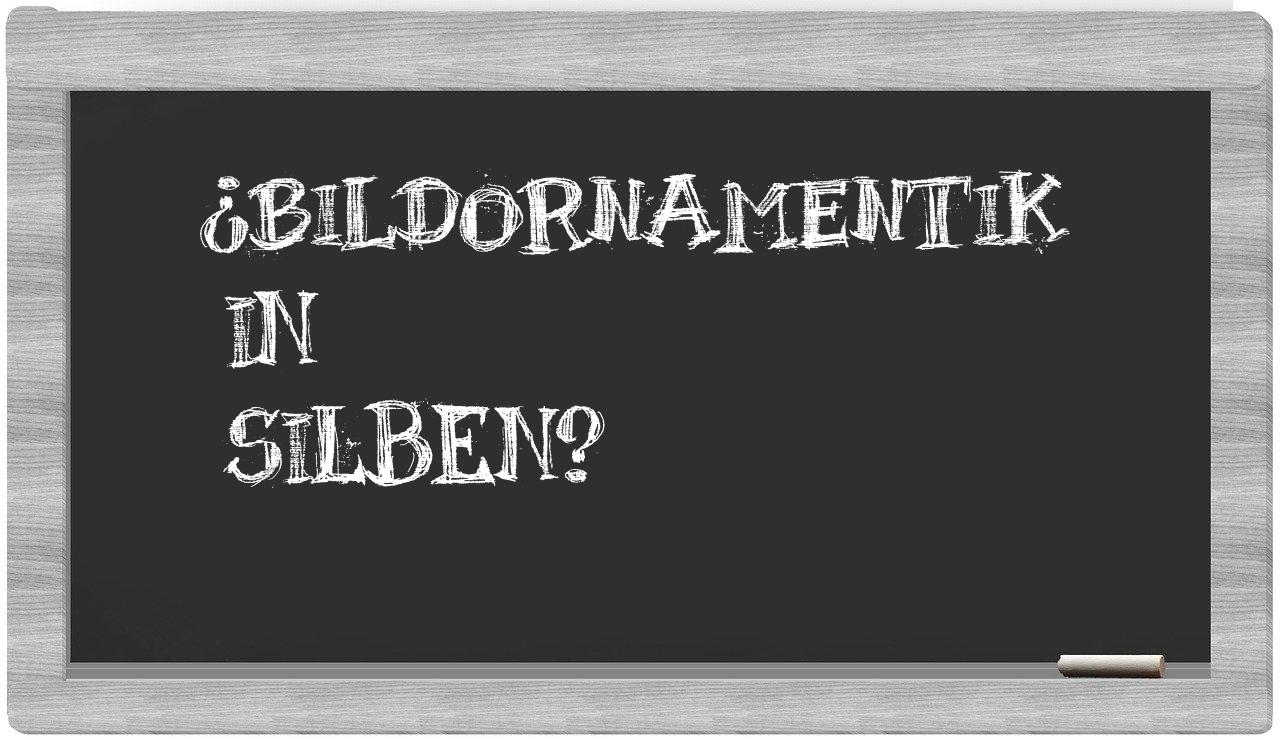 Bildornamentik in syllables