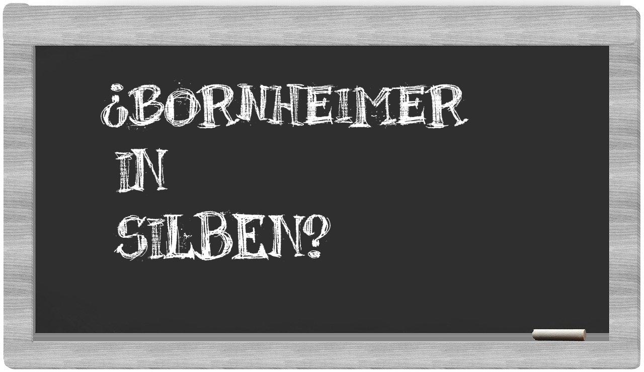 Bornheimer in syllables