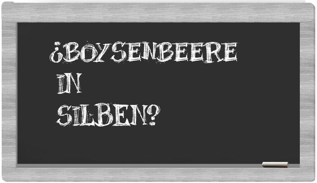 Boysenbeere in syllables