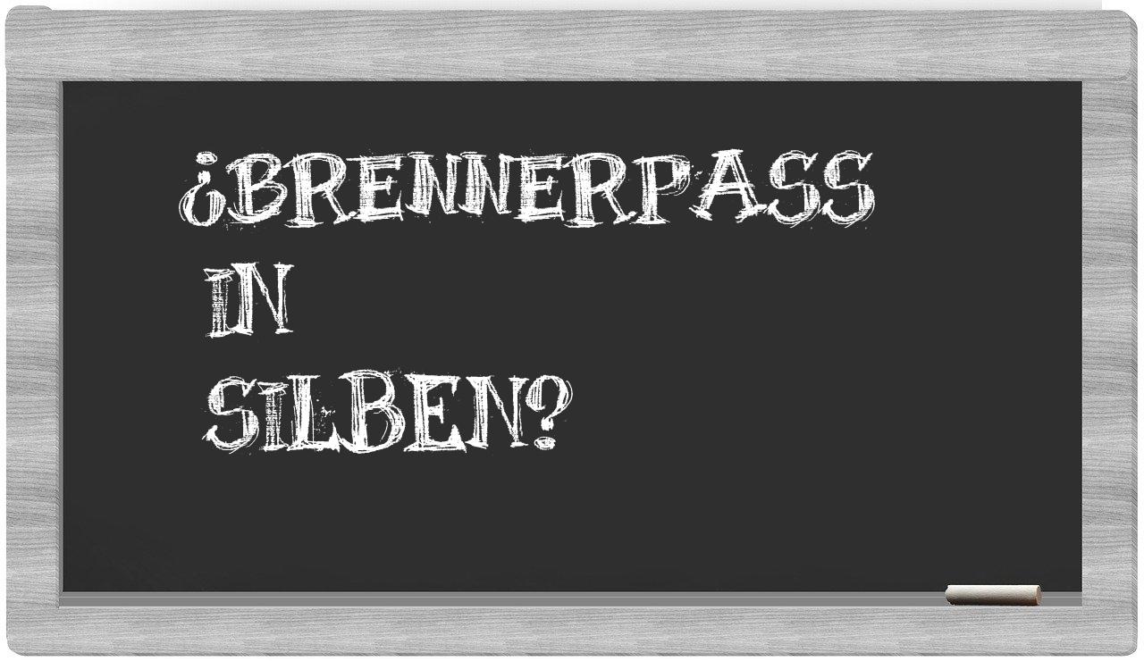 Brennerpass in syllables