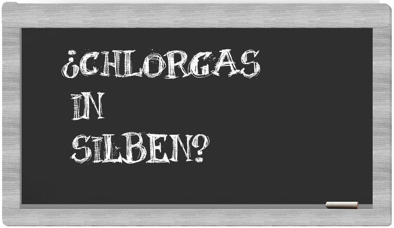Chlorgas in syllables
