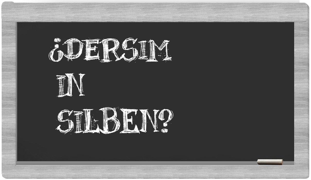 Dersim in syllables