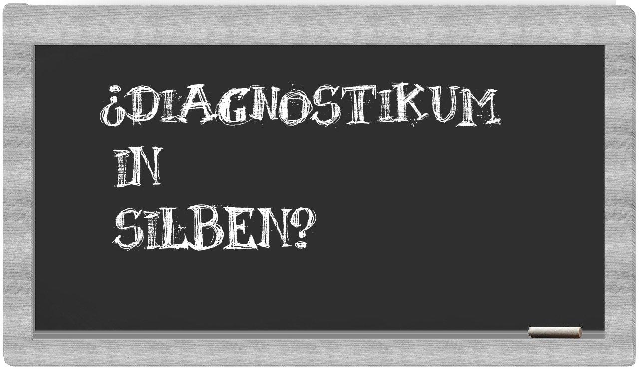 Diagnostikum in syllables