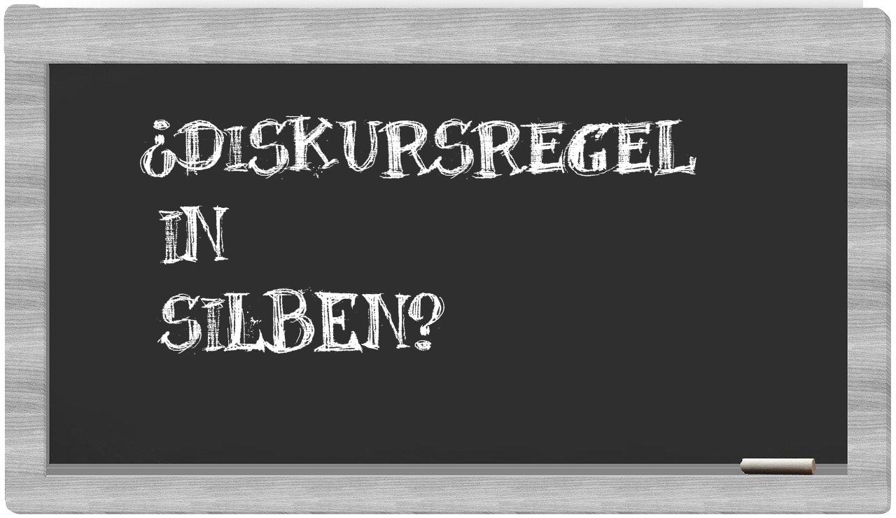 Diskursregel in syllables