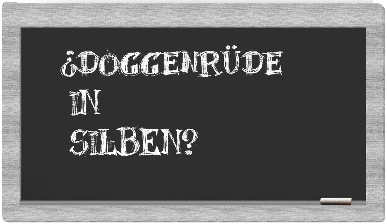 Doggenrüde in syllables