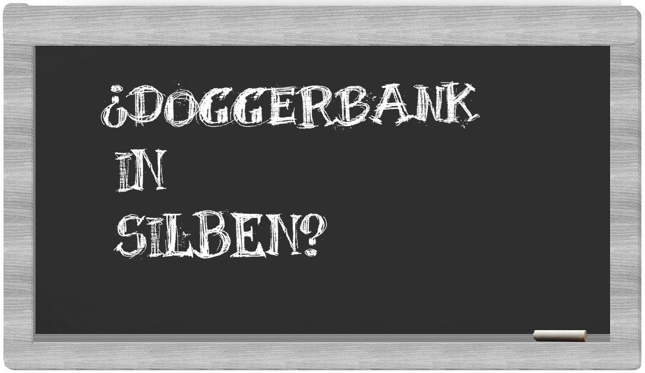 Doggerbank in syllables