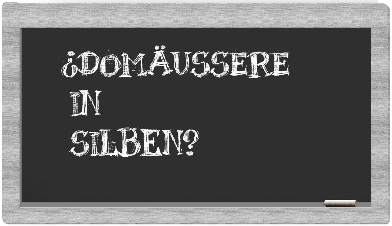 Domäußere in syllables