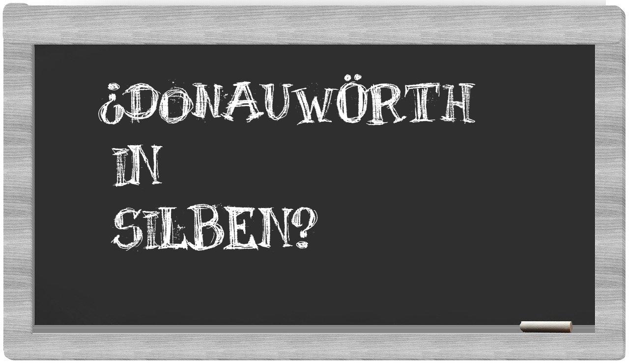 Donauwörth in syllables