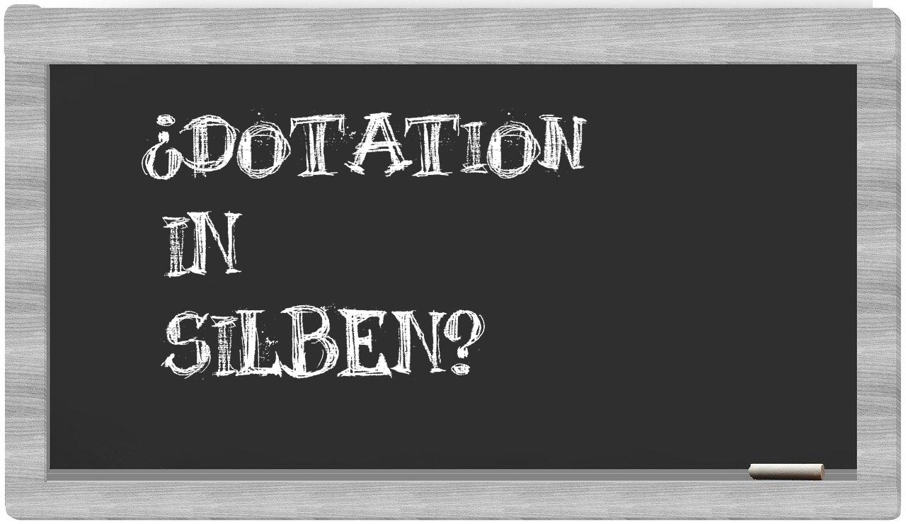 Dotation in syllables