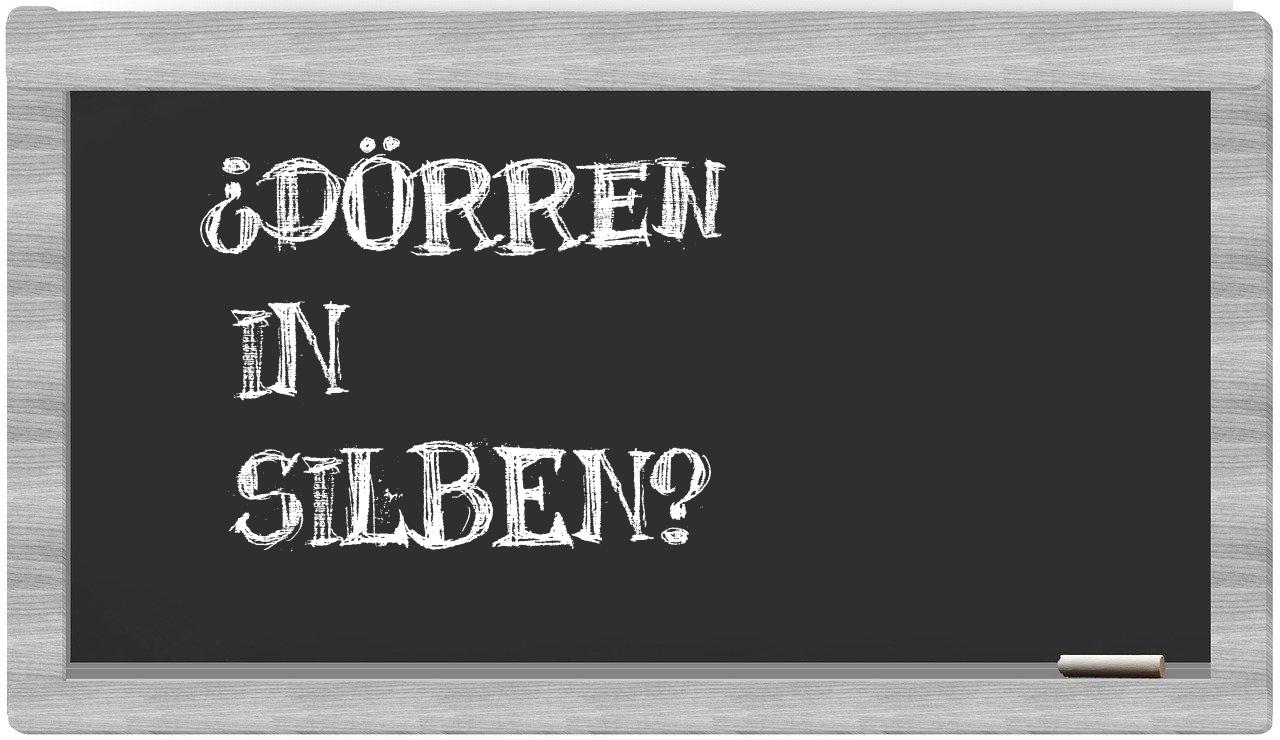 Dörren in syllables