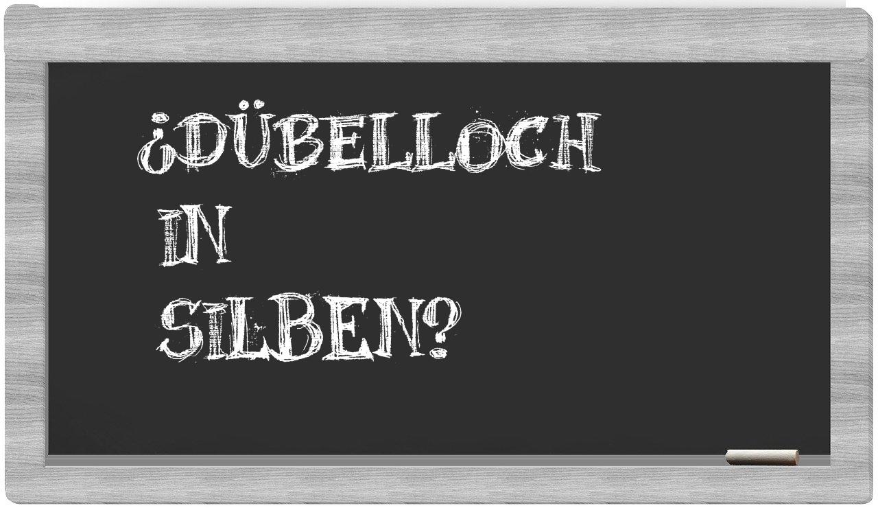 Dübelloch in syllables