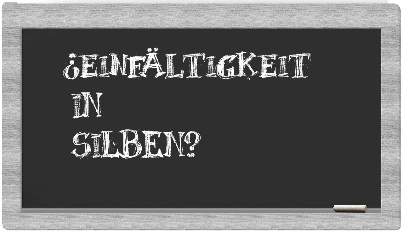 Einfältigkeit in syllables