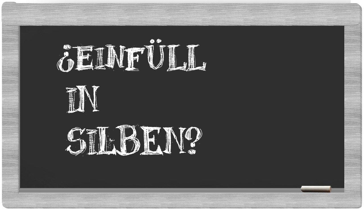 Einfüll in syllables