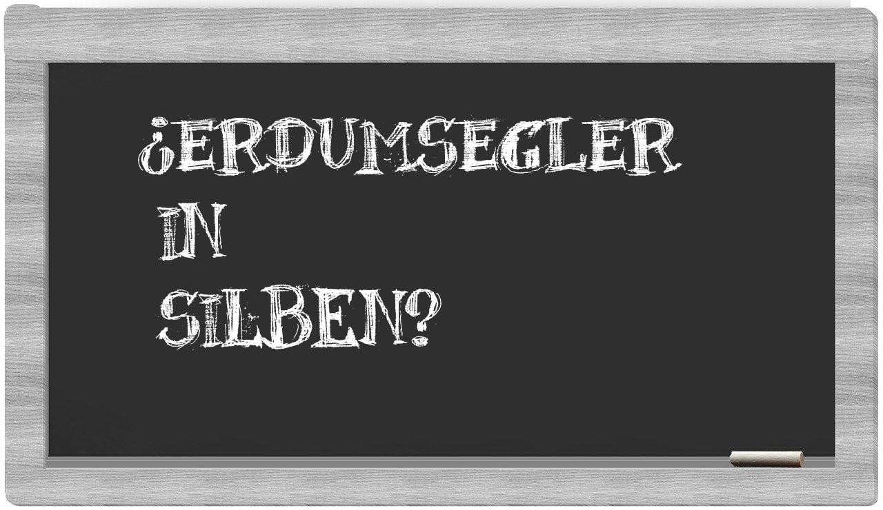 Erdumsegler in syllables