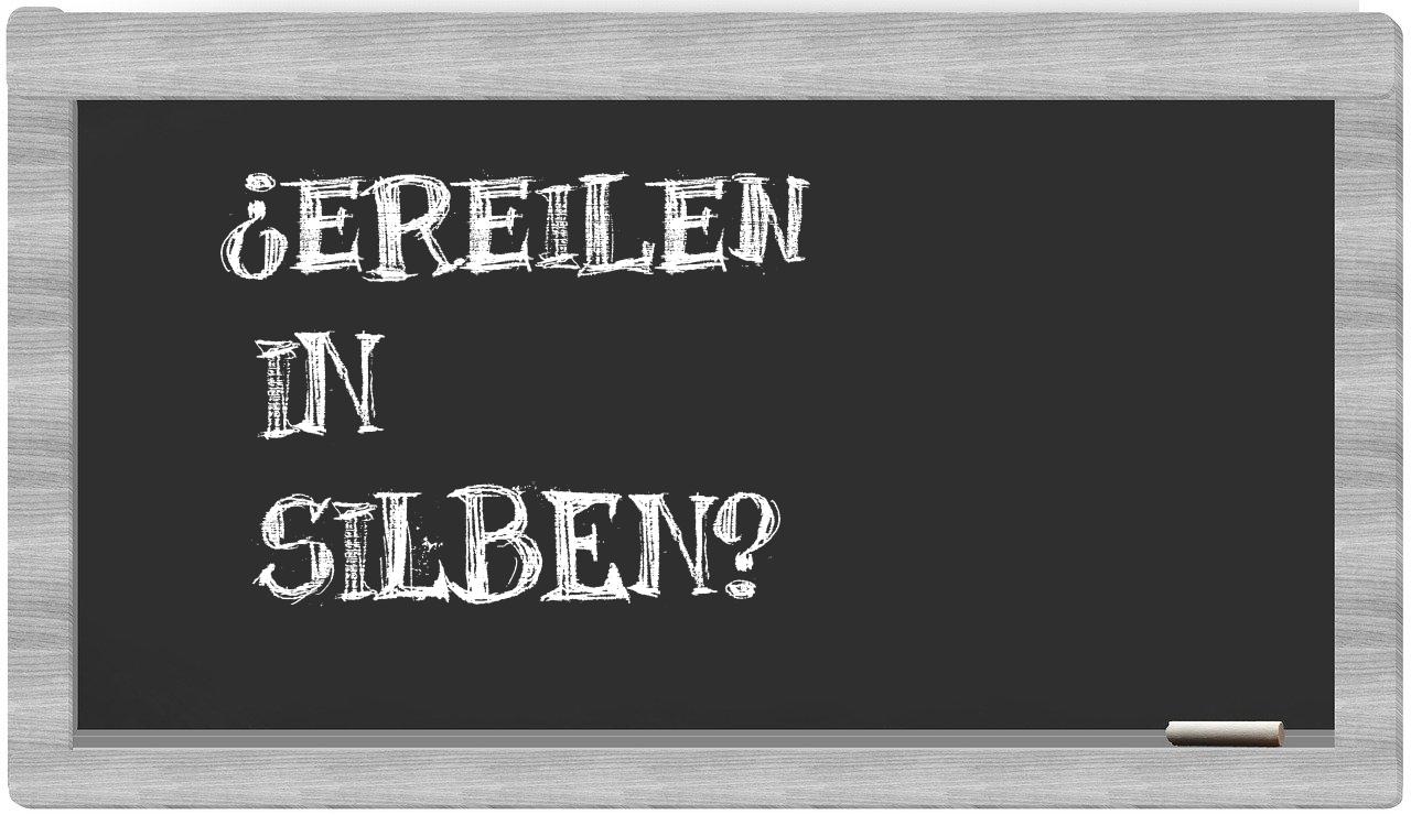 Ereilen in syllables