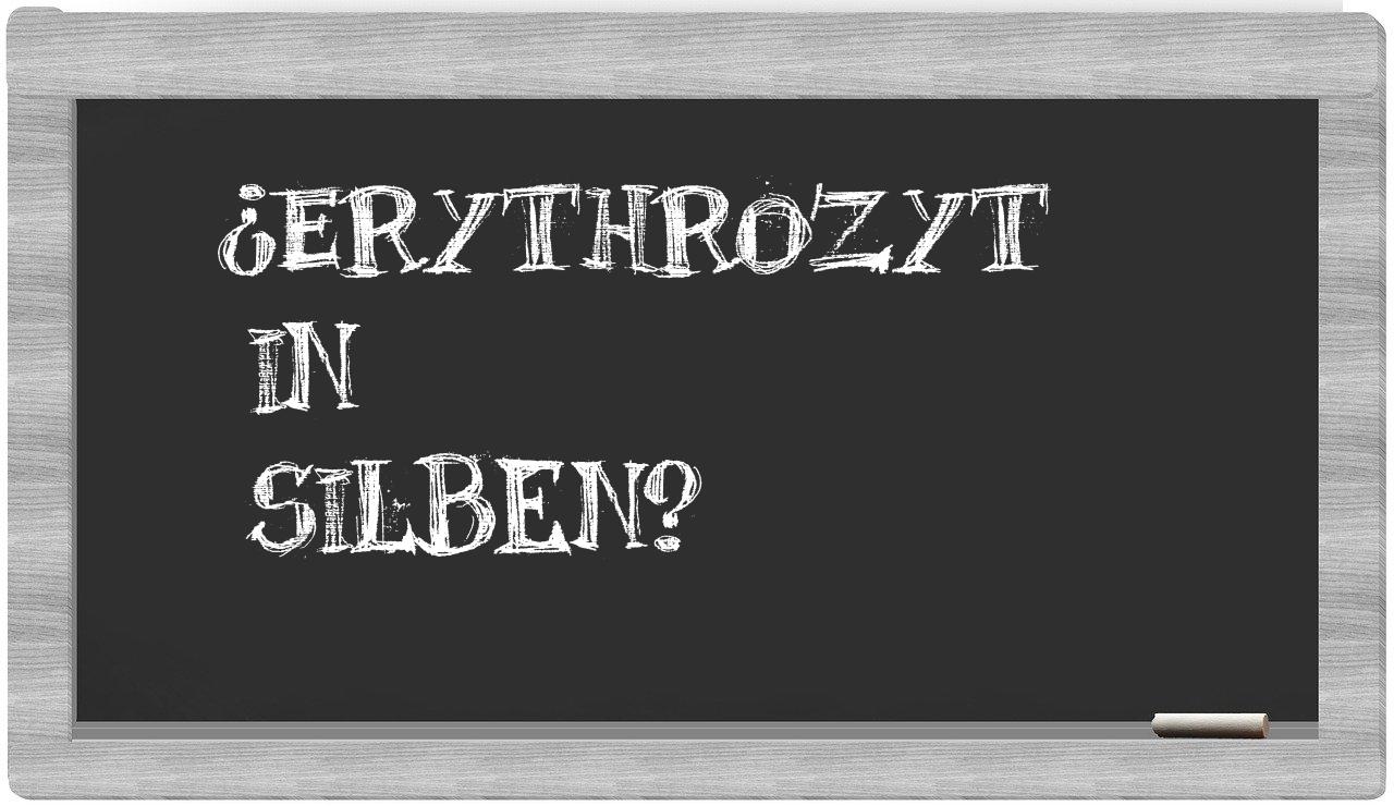 Erythrozyt in syllables