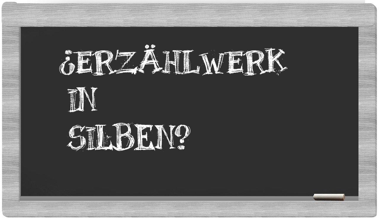 Erzählwerk in syllables