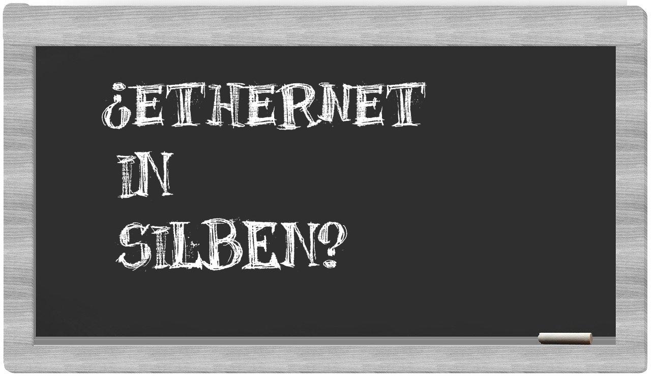Ethernet in syllables