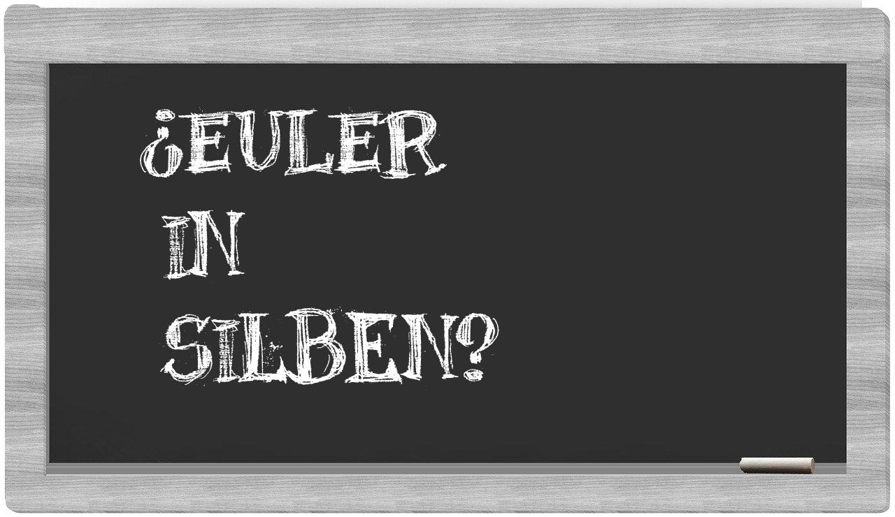 Euler in syllables