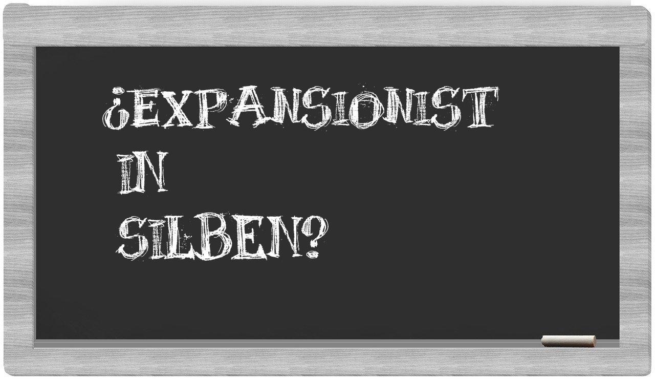 Expansionist in syllables