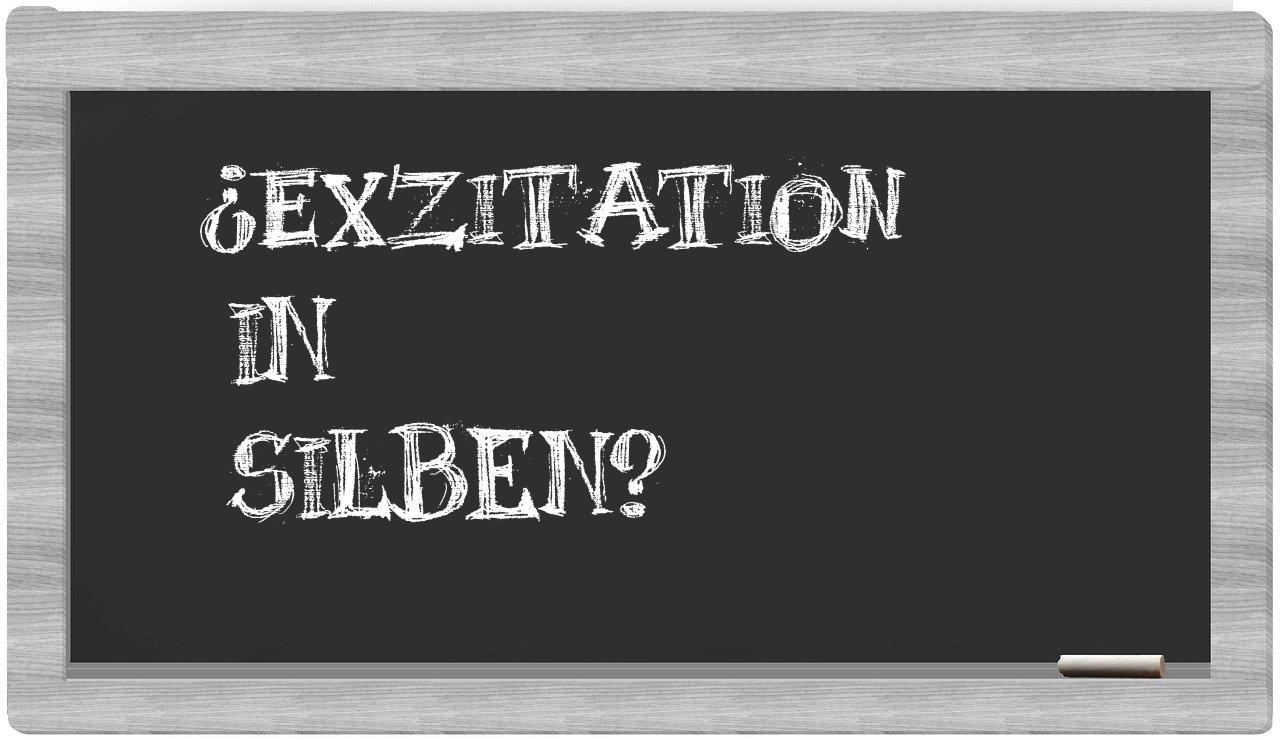 Exzitation in syllables