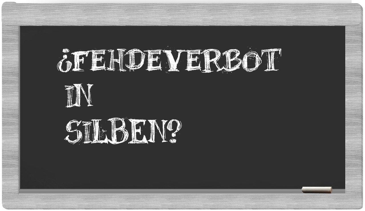 Fehdeverbot in syllables