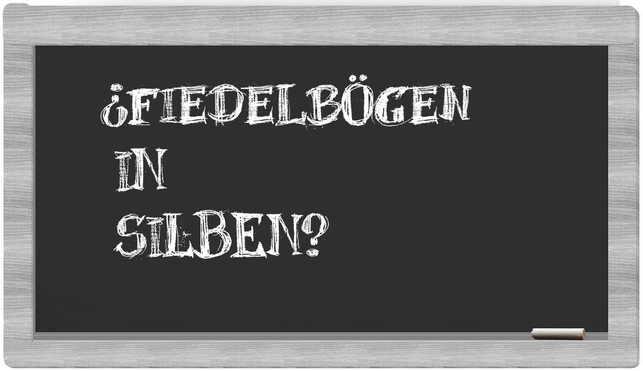 Fiedelbögen in syllables