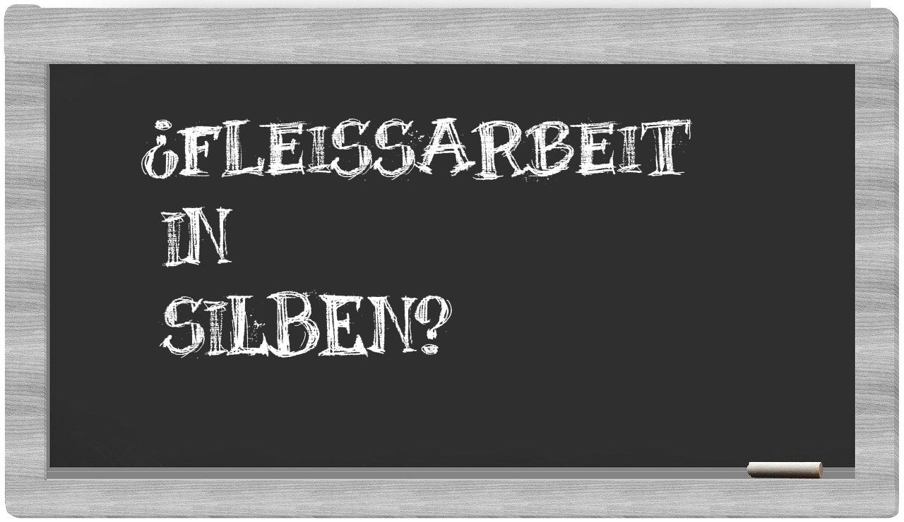 Fleißarbeit in syllables