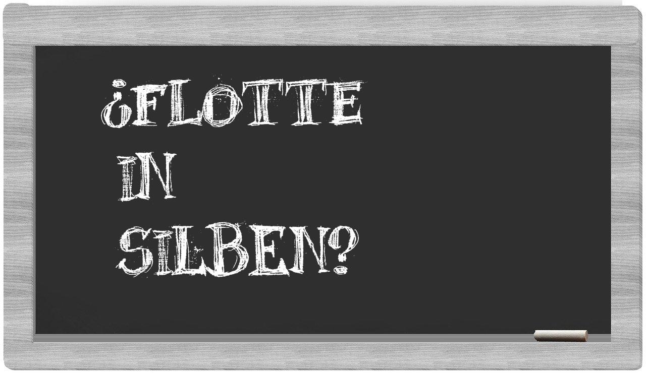 Flotte in syllables