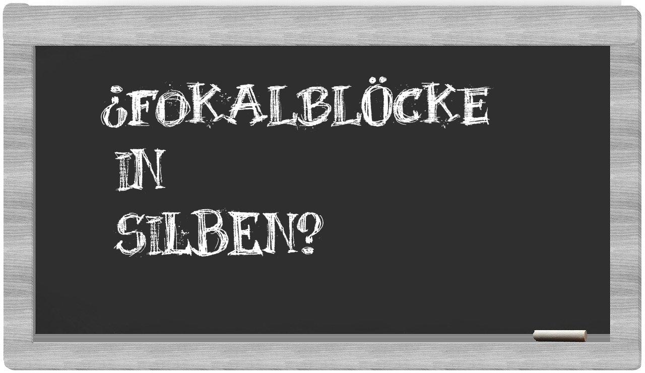 Fokalblöcke in syllables