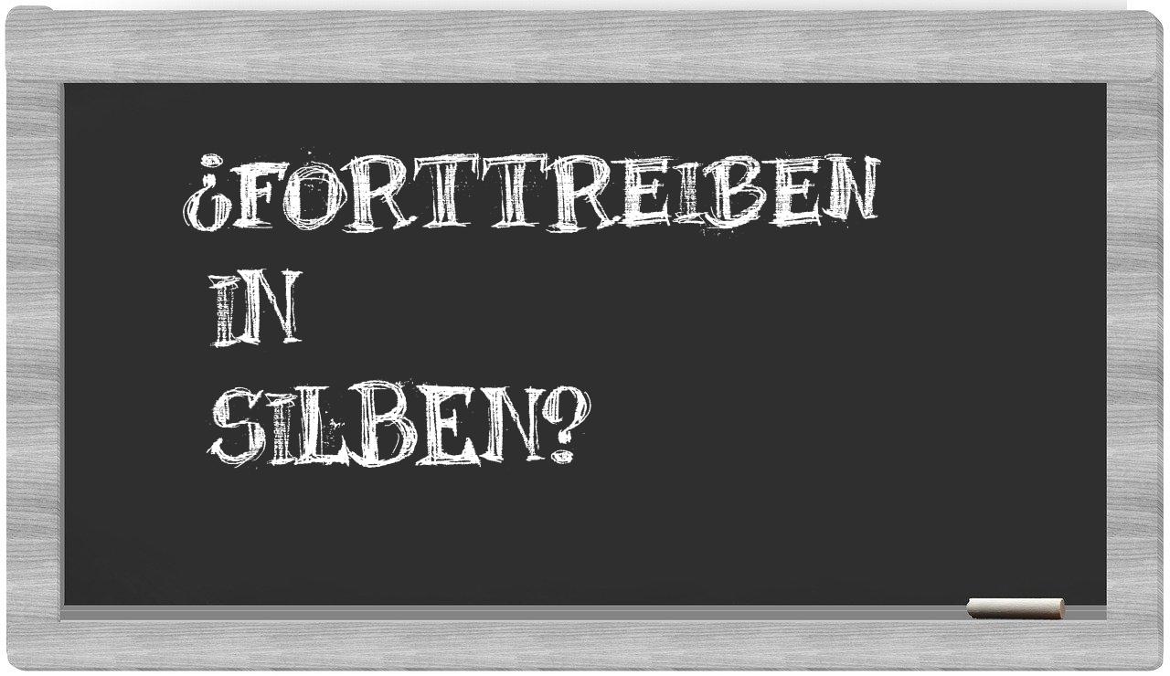 Forttreiben in syllables