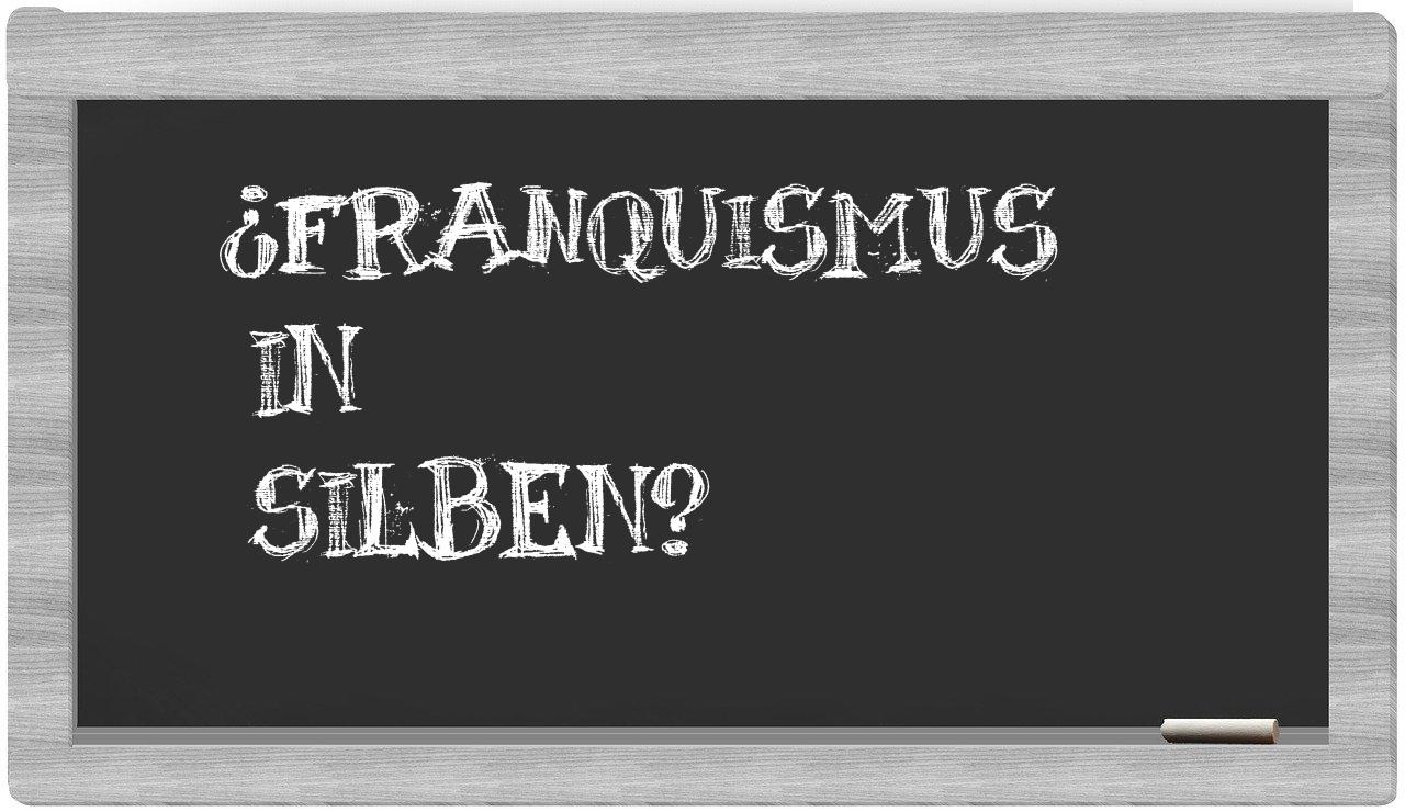 Franquismus in syllables