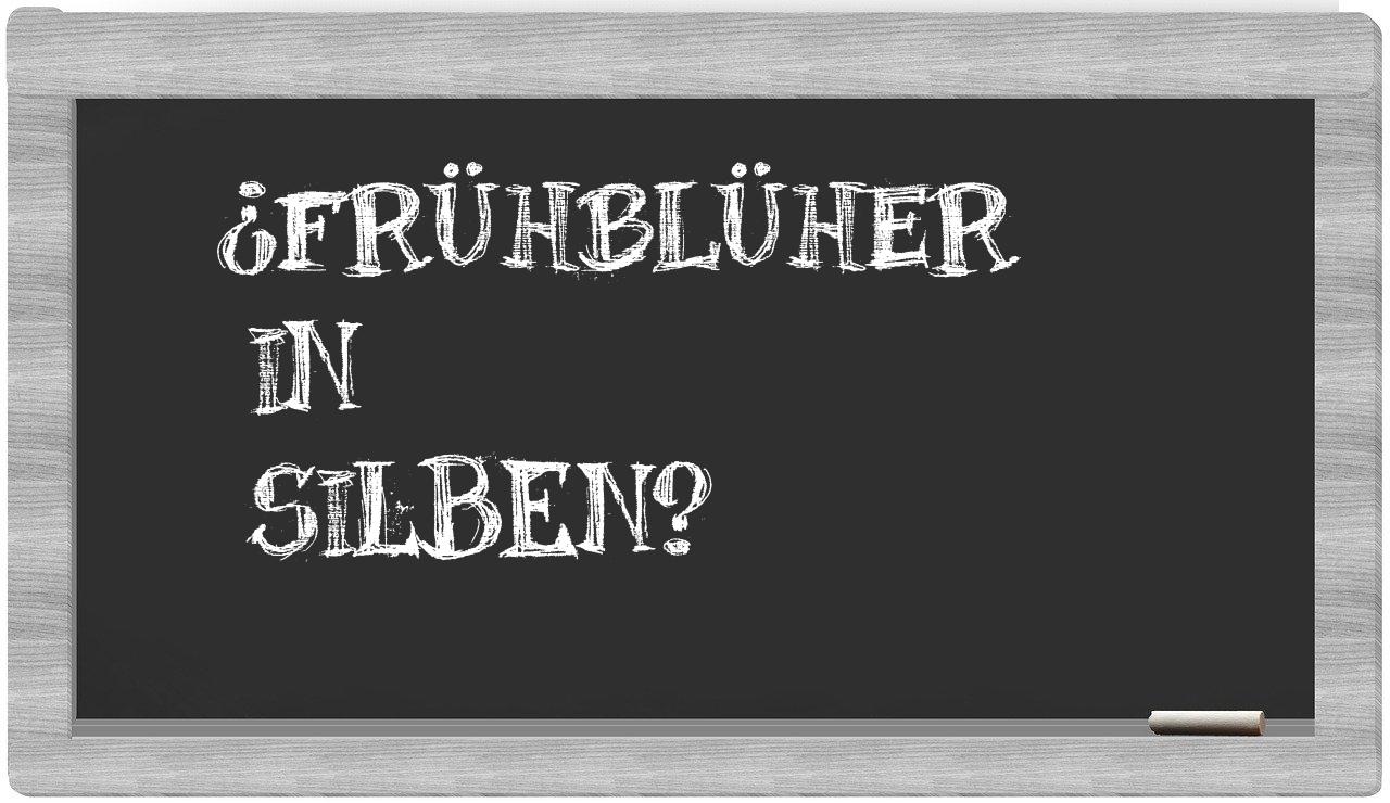 Frühblüher in syllables