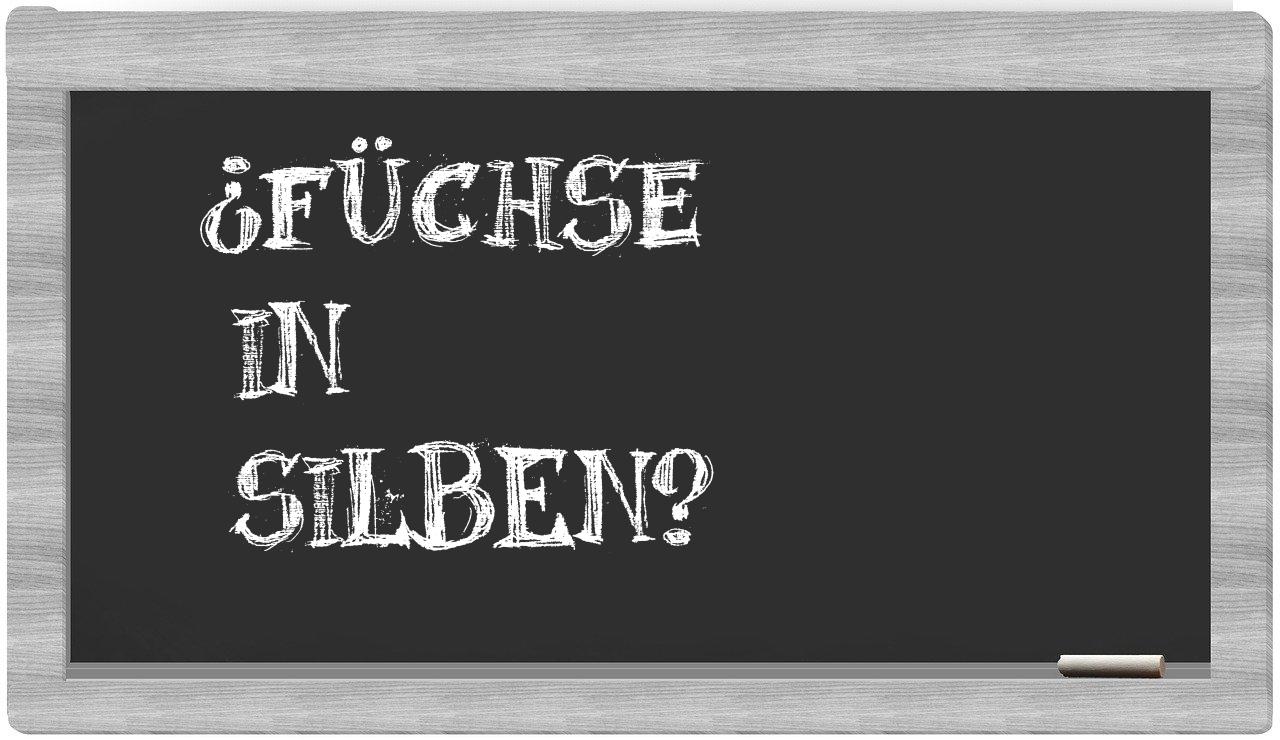 Füchse in syllables