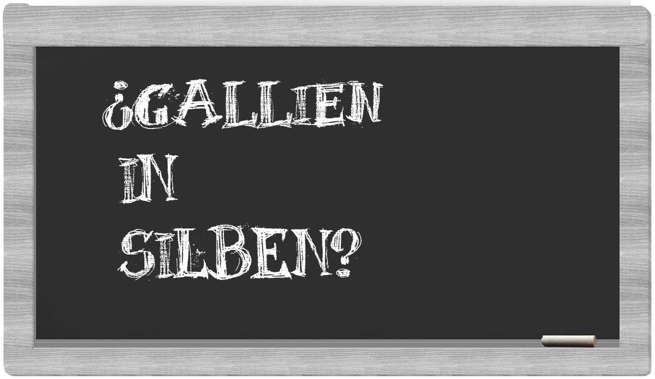 Gallien in syllables